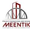 Meentik Project Engineering & Design