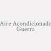 Aire Acondicionado Guerra