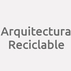 Arquitectura Reciclable