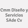 Cmm Diseño Y Servicios S.a. De  C.v.