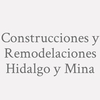 Construcciones y Remodelaciones Hidalgo y Mina
