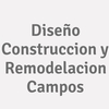 Diseño Construccion y Remodelacion Campos