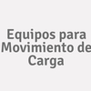 Equipos para Movimiento de Carga