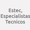 Estec, Especialistas Tecnicos