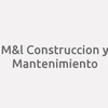 M&l Construccion y Mantenimiento