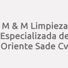 M & M Limpieza Especializada de Oriente SAde Cv
