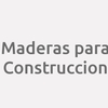 Maderas para Construccion