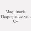 Maquinaria Tlaquepaque SAde Cv