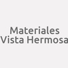 Materiales Vista Hermosa