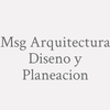 Msg Arquitectura Diseno y Planeacion