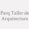Parq Taller De Arquitectura