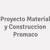 Proyecto Material y Construccion Promaco