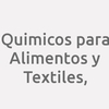 Quimicos para Alimentos y Textiles,