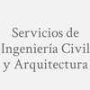 Servicios De Ingeniería Civil Y Arquitectura