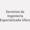 Servicios de Ingenieria Especializada Ufara