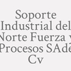 Soporte Industrial del Norte Fuerza y Procesos S.A. de C.V.