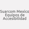 Suarcom Mexico Equipos De Accesibilidad