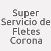 Super Servicio de Fletes Corona